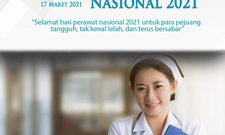Selamat Hari Perawat Nasional 2021