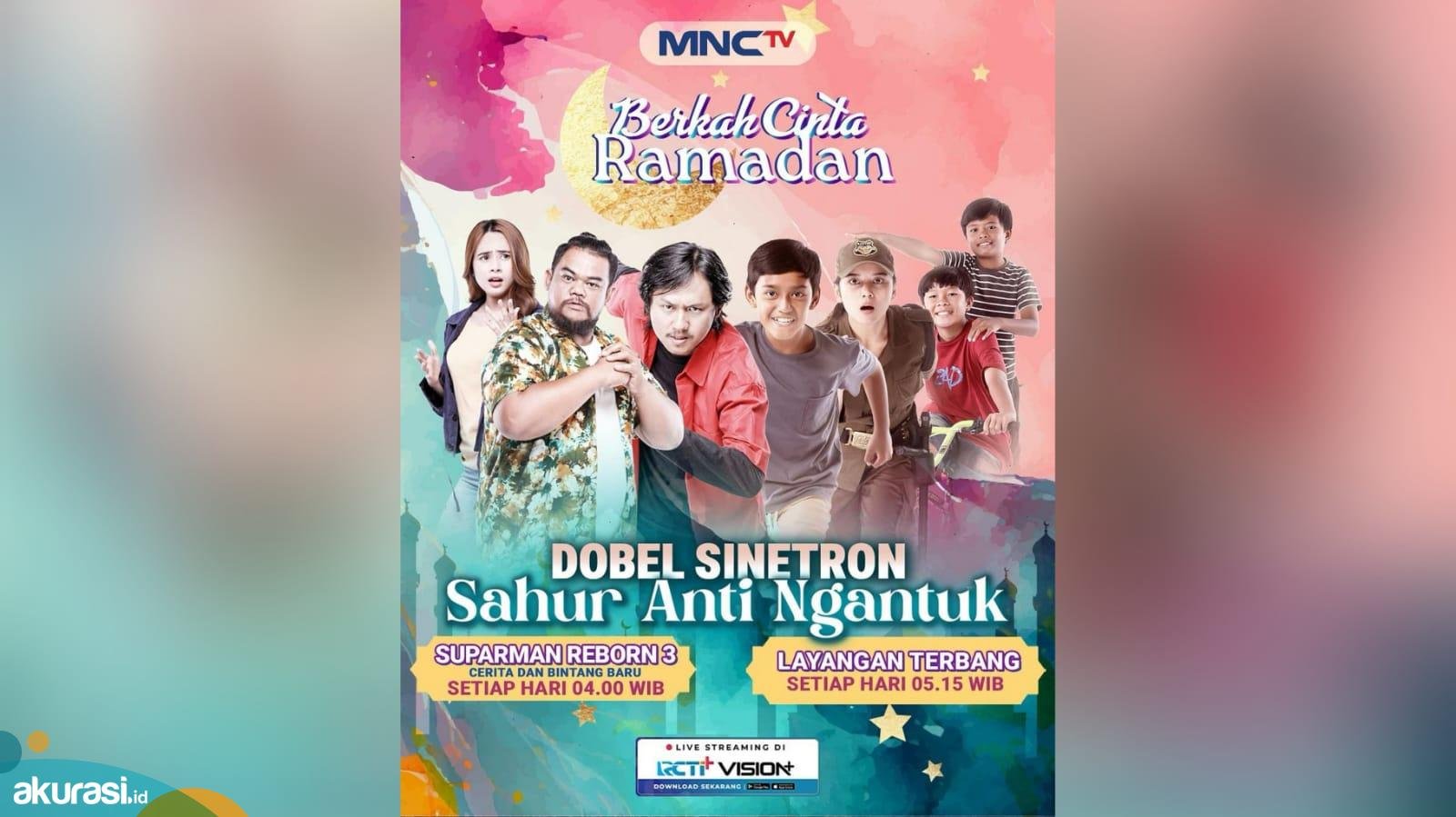 Ramadan tahun ini, MNCTV menayangkan 2 sinetron pada waktu sahur yaitu 'Suparman Reborn 3' dan 'Layangan Terbang'. (istimewa)